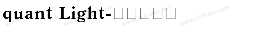 quant Light字体转换